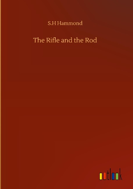 The Rifle and the Rod