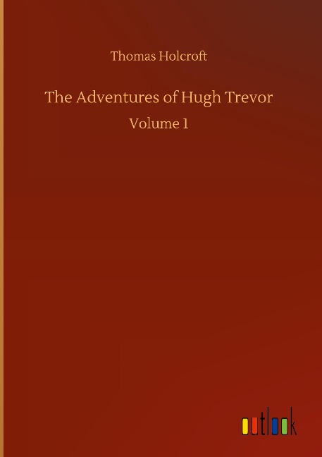 The Adventures of Hugh Trevor: Volume 1