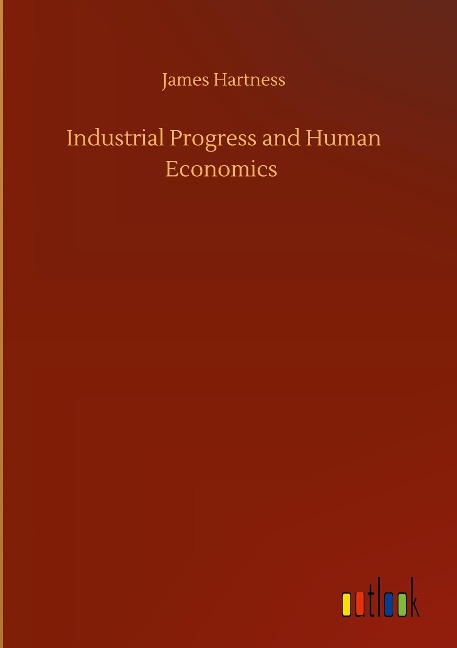 Industrial Progress and Human Economics