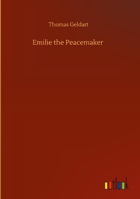 Emilie the Peacemaker