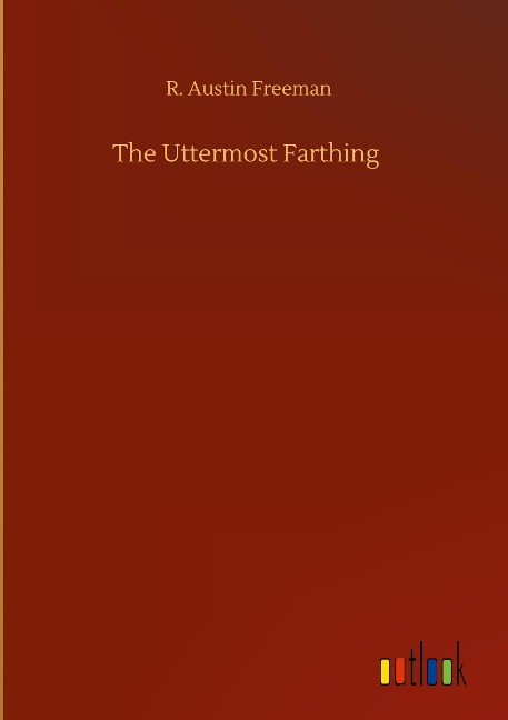 The Uttermost Farthing