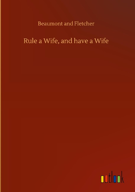 Rule a Wife, and have a Wife