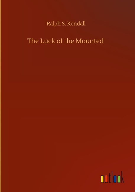 The Luck of the Mounted