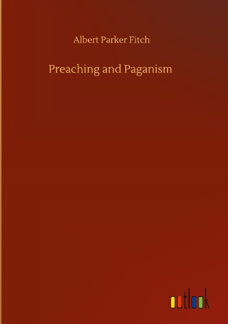 Preaching and Paganism