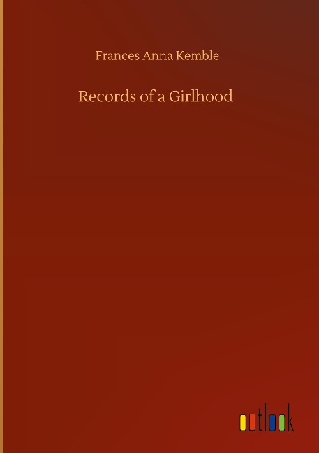 Records of a Girlhood