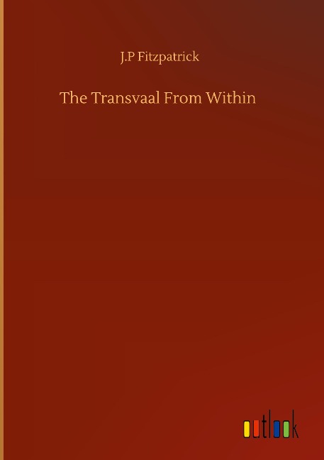 The Transvaal From Within