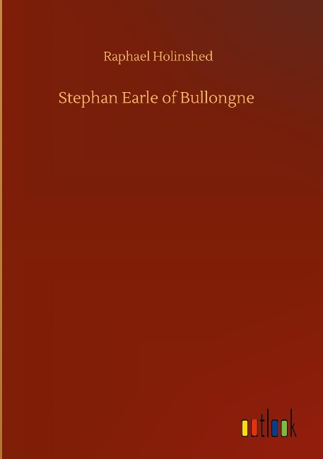 Stephan Earle of Bullongne