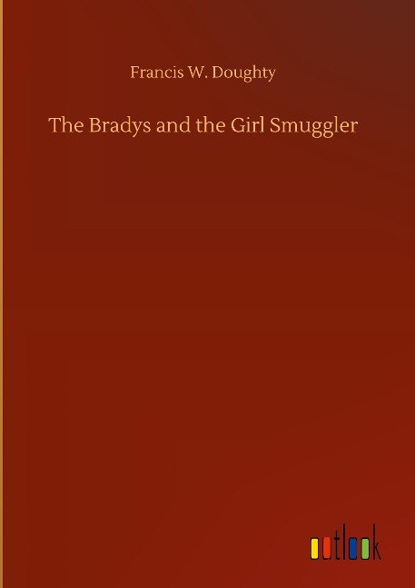 The Bradys and the Girl Smuggler