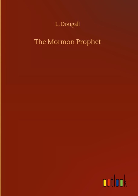The Mormon Prophet