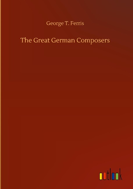 The Great German Composers