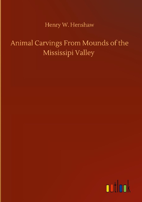 Animal Carvings From Mounds of the Mississipi Valley