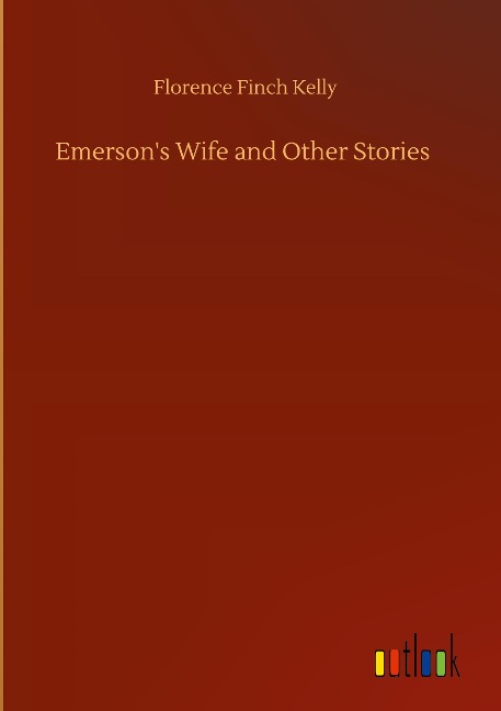 Emersons Wife and Other Stories