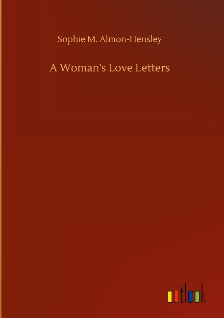 A Womans Love Letters