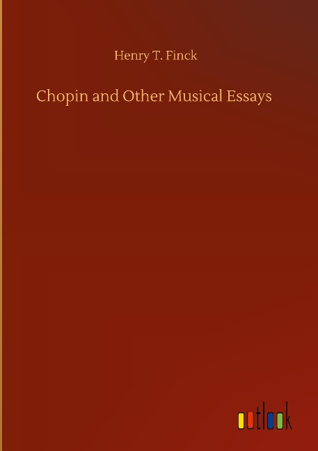 Chopin and Other Musical Essays