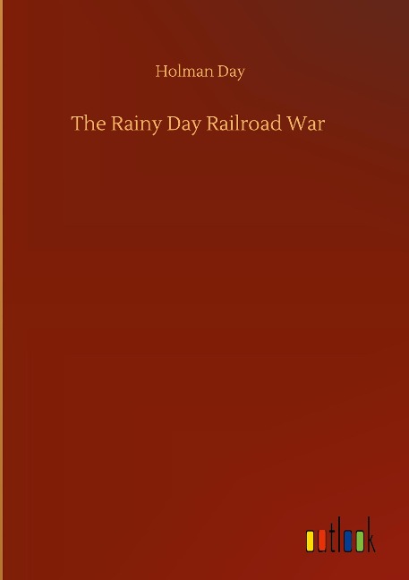 The Rainy Day Railroad War