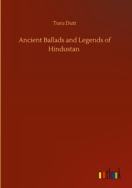 Ancient Ballads and Legends of Hindustan
