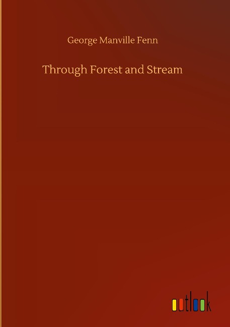 Through Forest and Stream