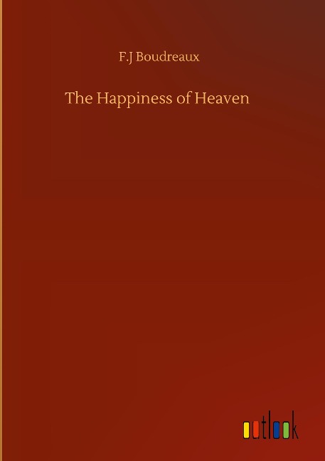 The Happiness of Heaven