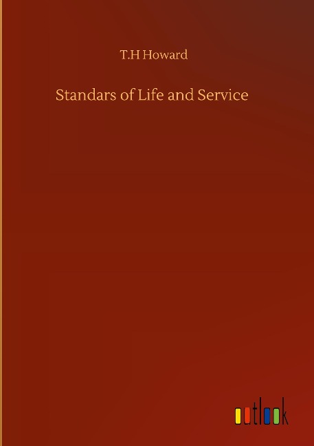 Standars of Life and Service
