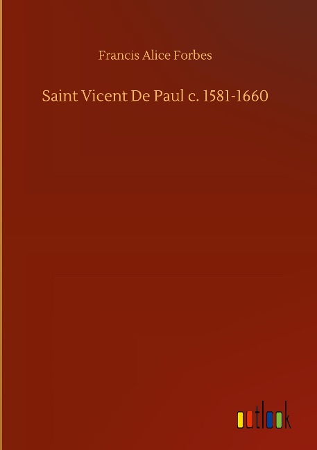 Saint Vicent De Paul c. 1581-1660