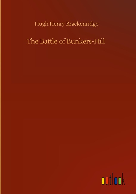 The Battle of Bunkers-Hill