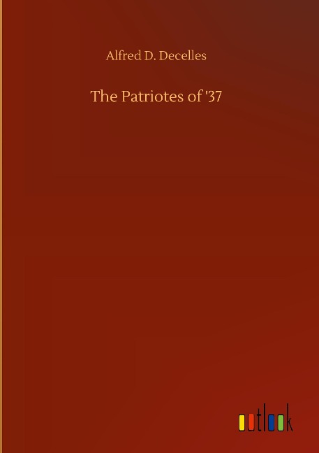 The Patriotes of 37