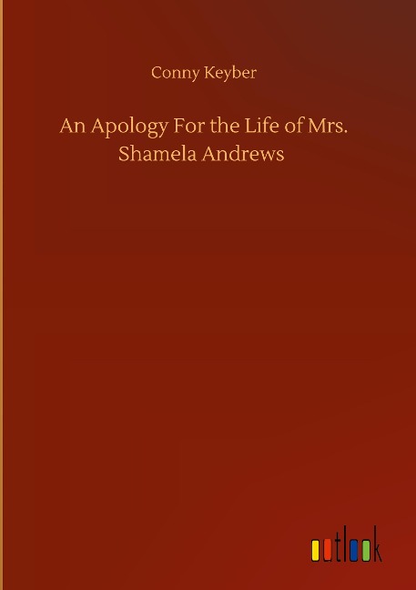 An Apology For the Life of Mrs. Shamela Andrews