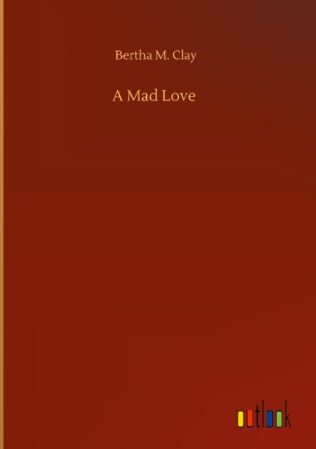A Mad Love