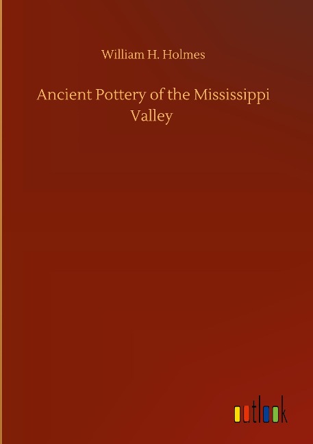 Ancient Pottery of the Mississippi Valley