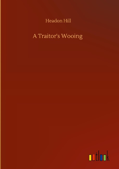 A Traitors Wooing