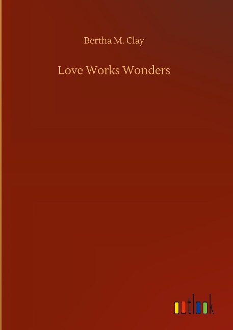 Love Works Wonders