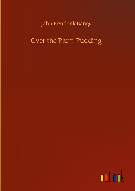 Over the Plum-Pudding