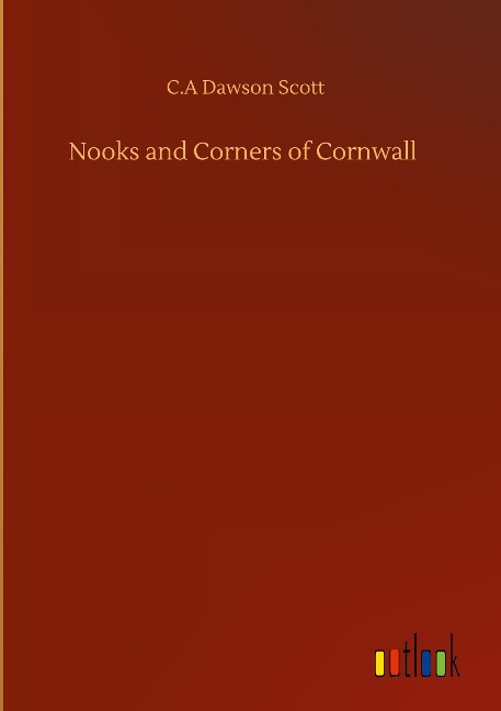 Nooks and Corners of Cornwall