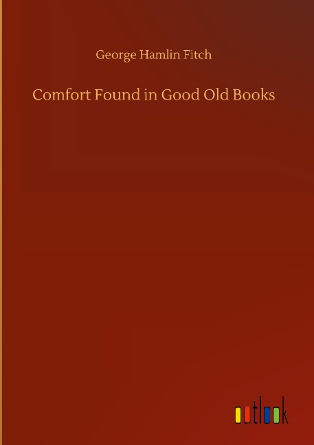 Comfort Found in Good Old Books