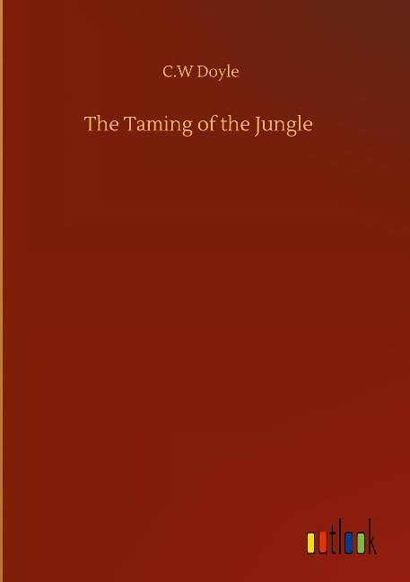 The Taming of the Jungle