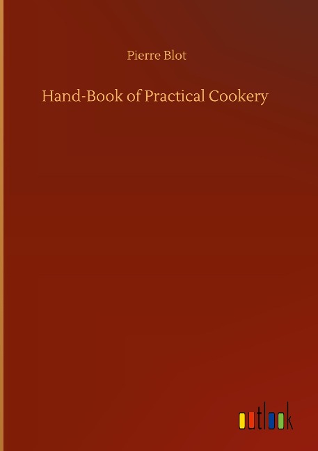 Hand-Book of Practical Cookery