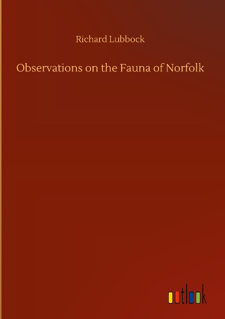 Observations on the Fauna of Norfolk