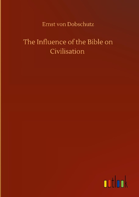 The Influence of the Bible on Civilisation