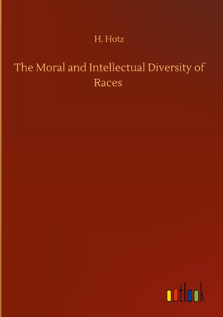 The Moral and Intellectual Diversity of Races