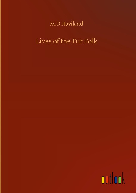 Lives of the Fur Folk