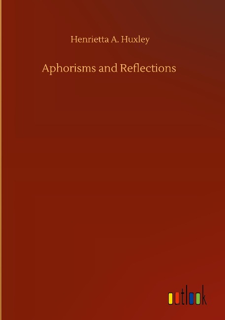 Aphorisms and Reflections