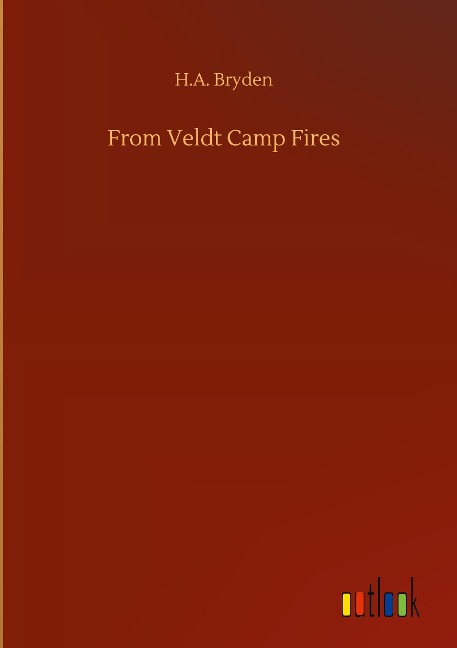 From Veldt Camp Fires