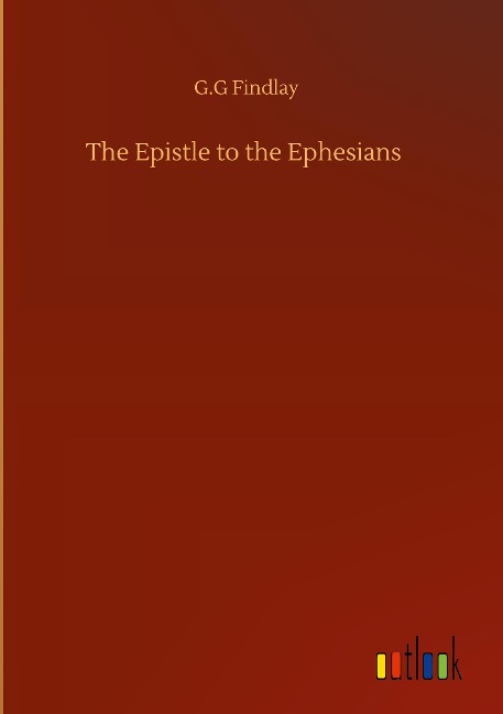 The Epistle to the Ephesians