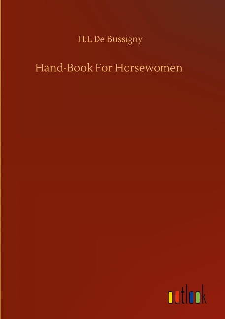Hand-Book For Horsewomen