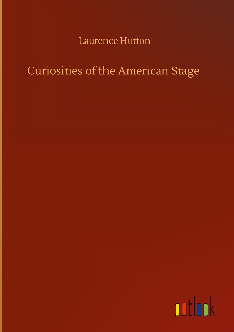 Curiosities of the American Stage