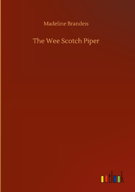 The Wee Scotch Piper