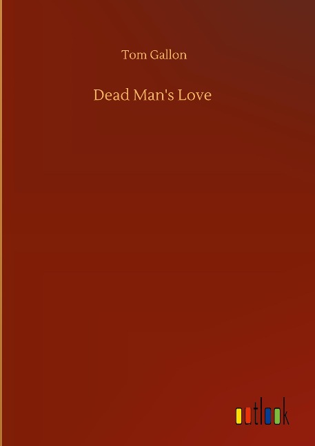 Dead Mans Love