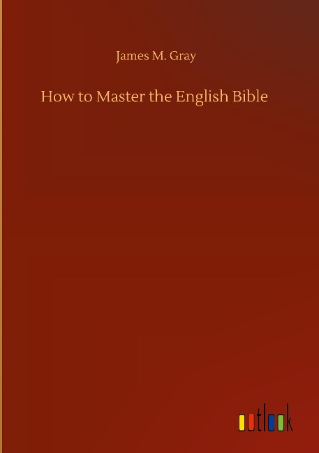 How to Master the English Bible