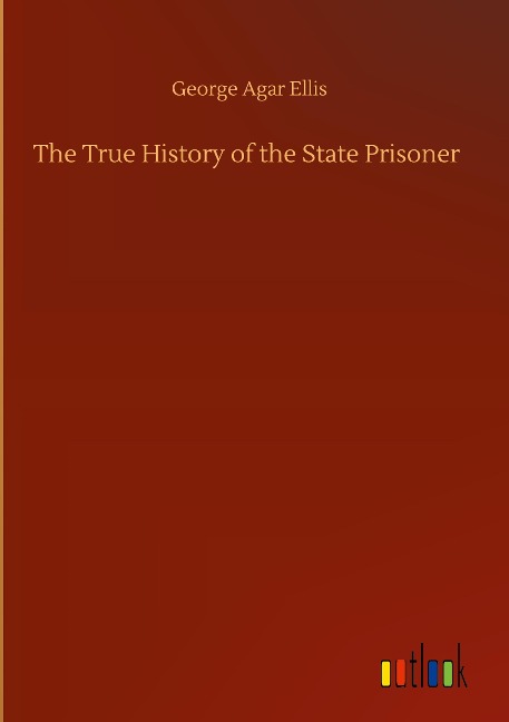 The True History of the State Prisoner