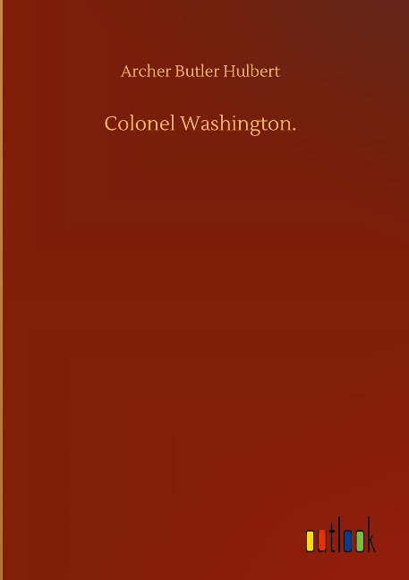 Colonel Washington.